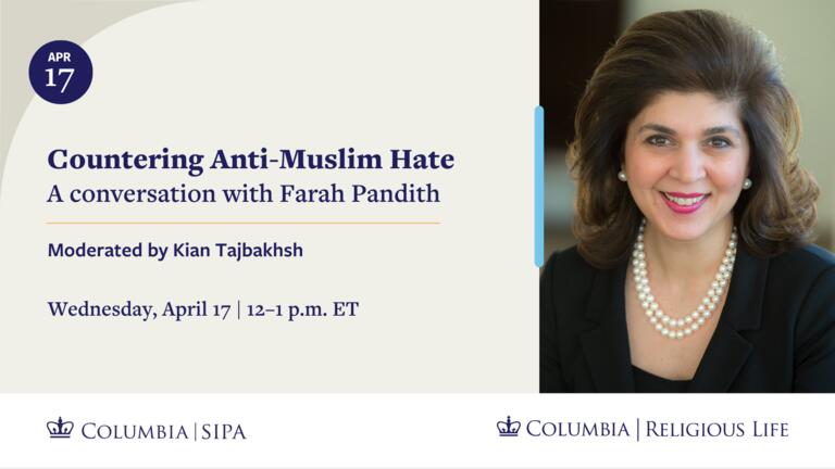 Countering Anti-Muslim Hate: A Conversation with Farah Pandith